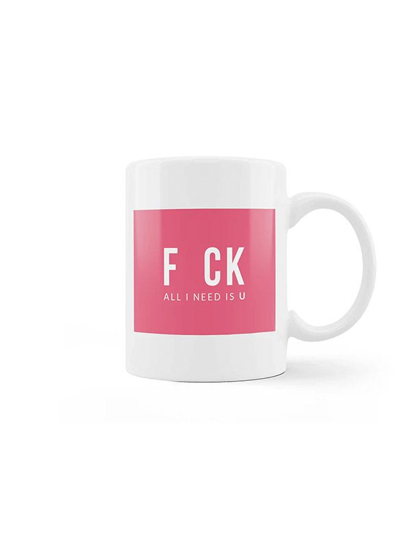 Taza "All I need is u" rosa