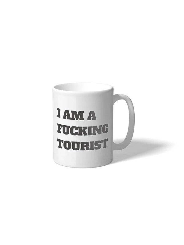 Mug 'I'm a fucking Tourist' ENG